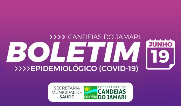BOLETIM EPIDEMIOLÓGICO COVID-19 19 DE JUNHO
