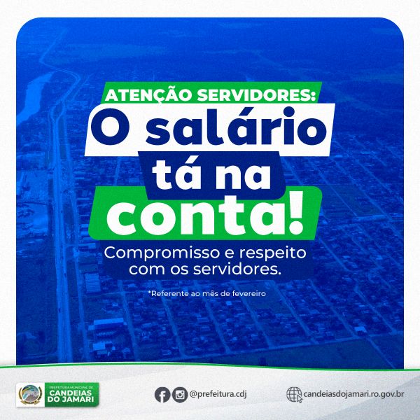 Atenção servidor, salário está na conta!