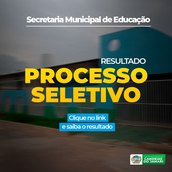 Secretaria de Educação divulga Resultado Parcial do Processo Seletivo