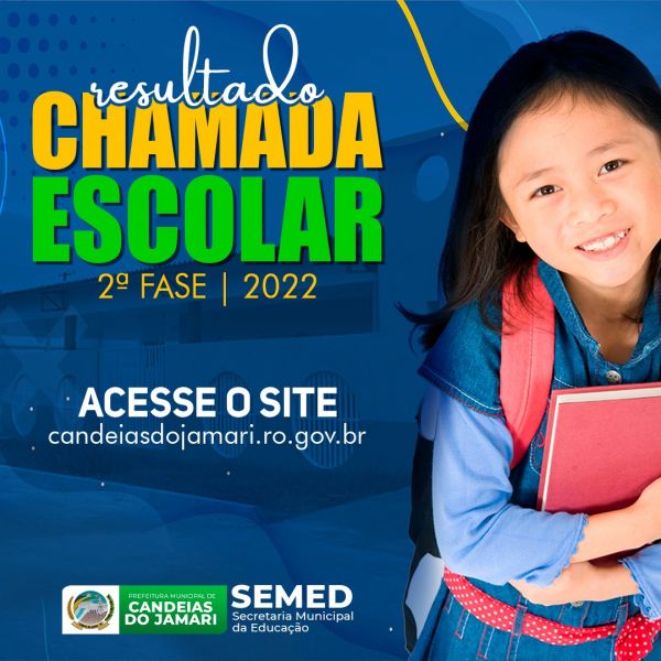 SEMED divulga resultado da 2ª Fase da Chamada Escolar 2022