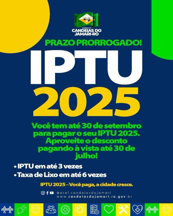 IPTU 2025 – Prazo Prorrogado! Aproveite os Benefícios