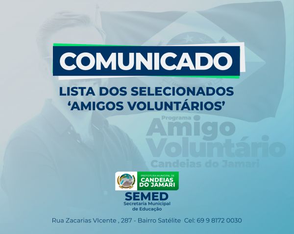 LISTA DOS SELECIONADOS - &#039;AMIGOS VOLUNTÁRIOS&#039; 2022